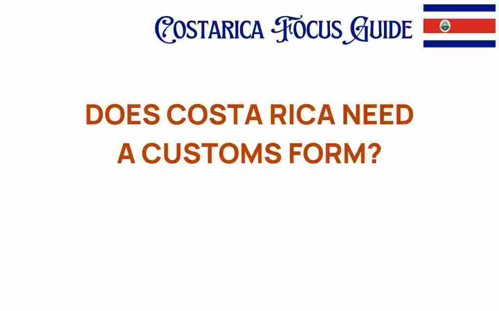 costa-rica-customs-form