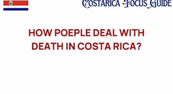 Embracing Life and Death: Costa Rica’s Unique Perspectives on Mortality