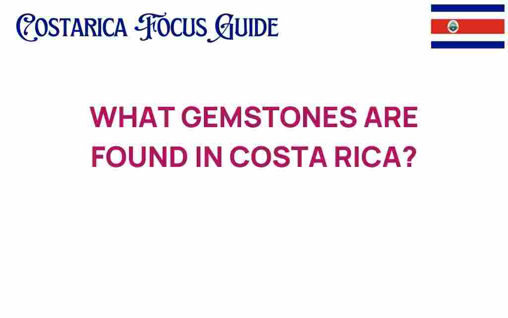 gemstones-costa-rica