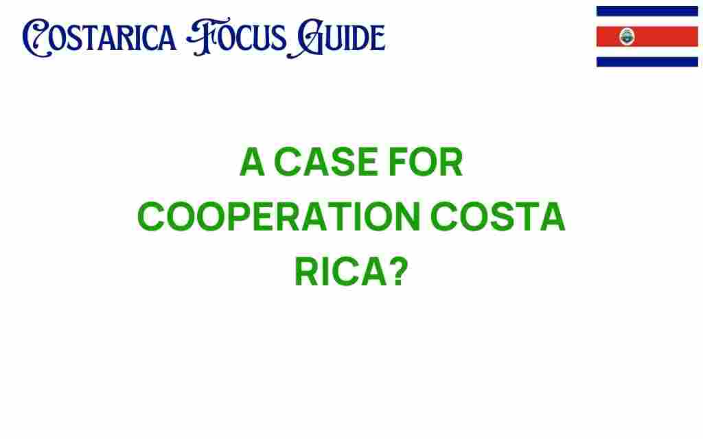 case-for-cooperation-costa-rica