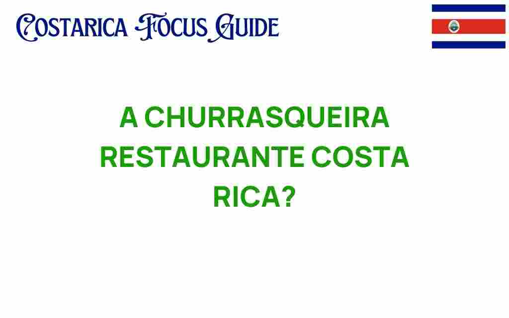 churrasqueira-costa-rica-dining