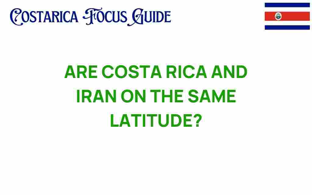 are-costa-rica-and-iran-on-the-same-latitude