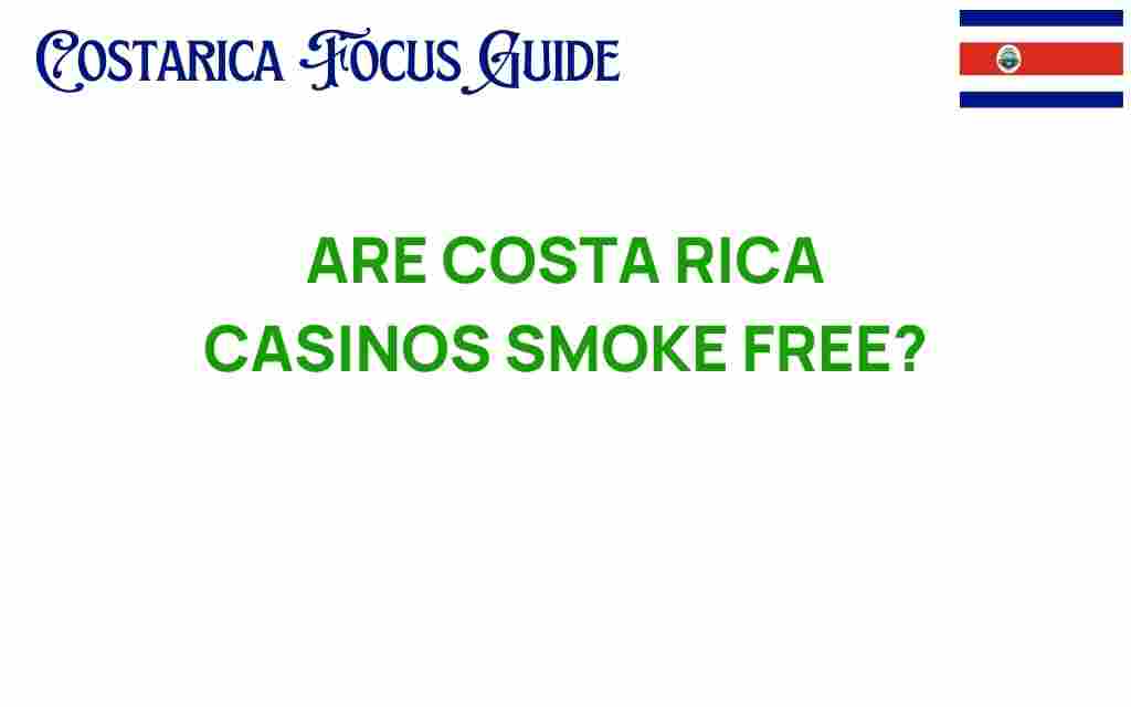 are-costa-rica-casinos-smoke-free