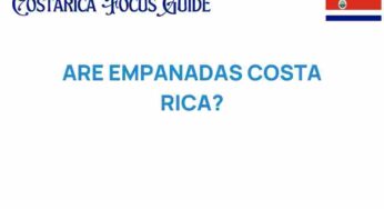 Are Empanadas a Hidden Gem in Costa Rica’s Culinary Scene?