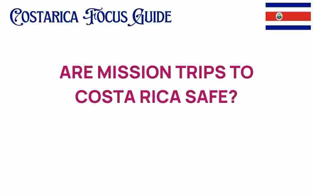 is-costa-rica-safe-for-mission-trips