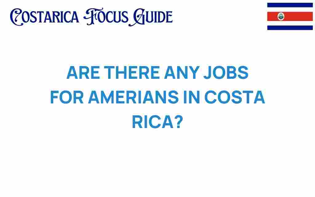 jobs-for-americans-in-costa-rica