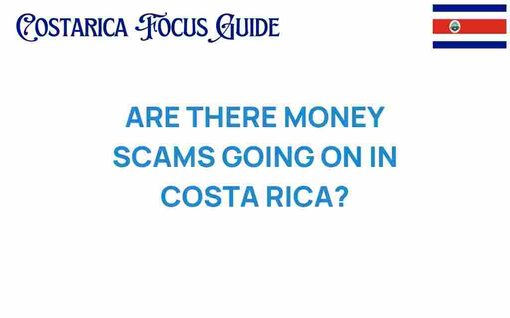 are-money-scams-going-on-in-costa-rica