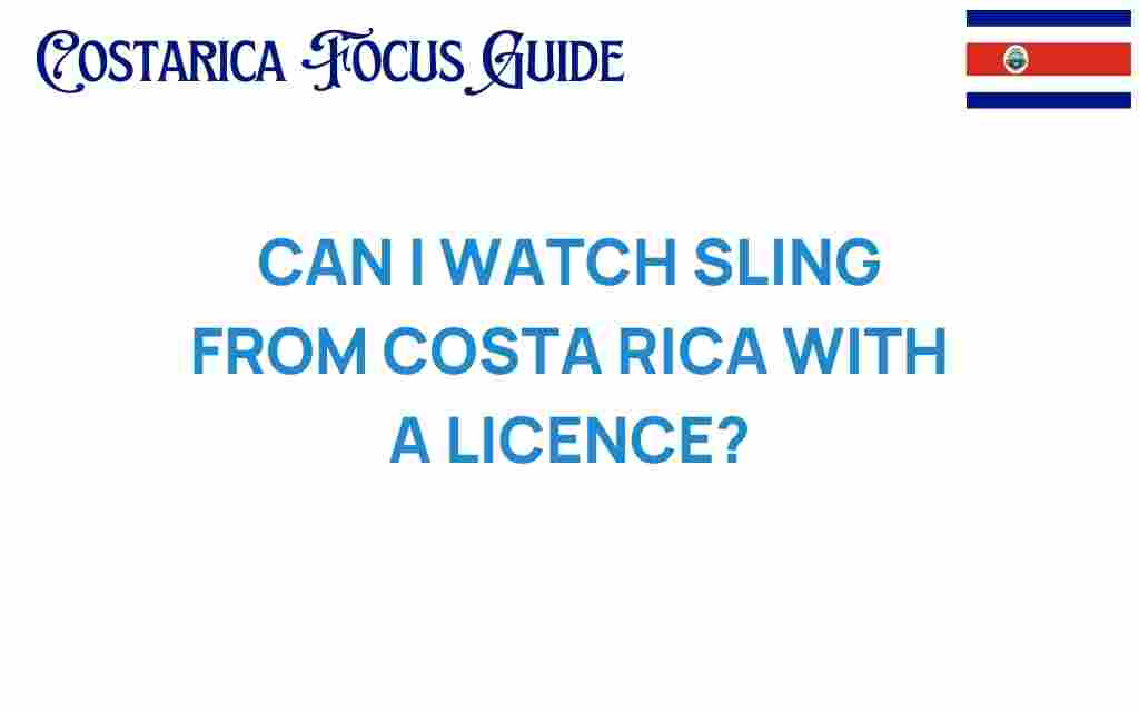 can-i-watch-sling-from-costa-rica