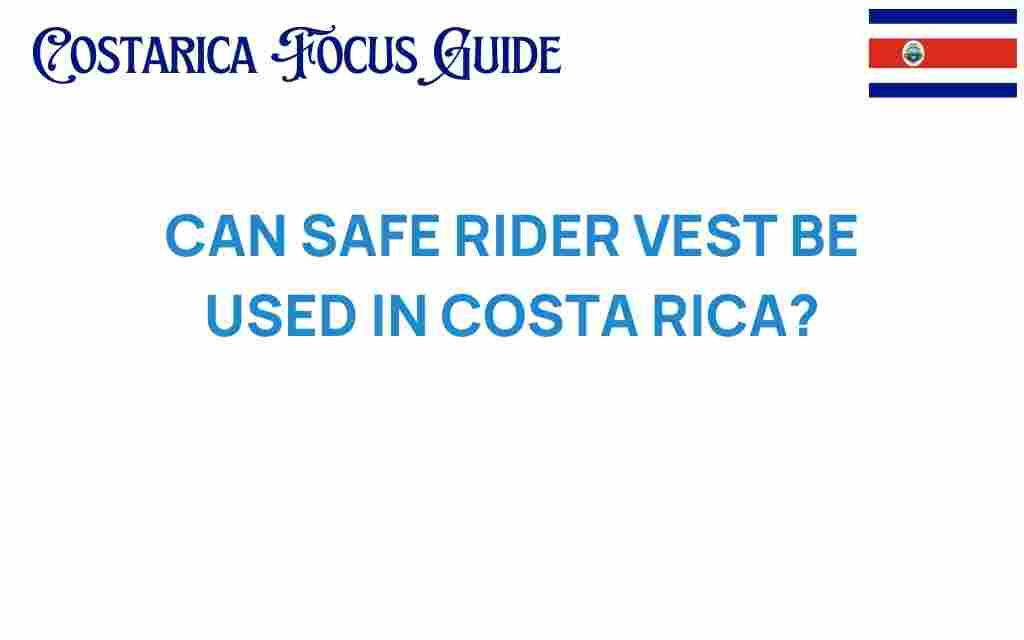 safe-rider-vest-costa-rica