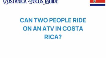Discovering the Thrill: Can Two People Ride on an ATV in Costa Rica?