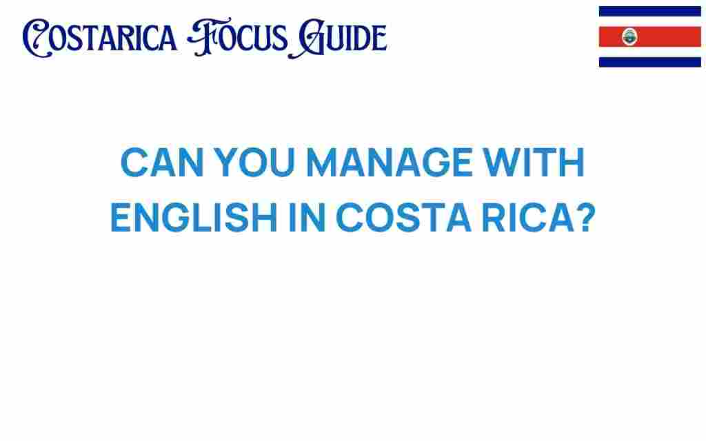 can-you-manage-with-english-in-costa-rica