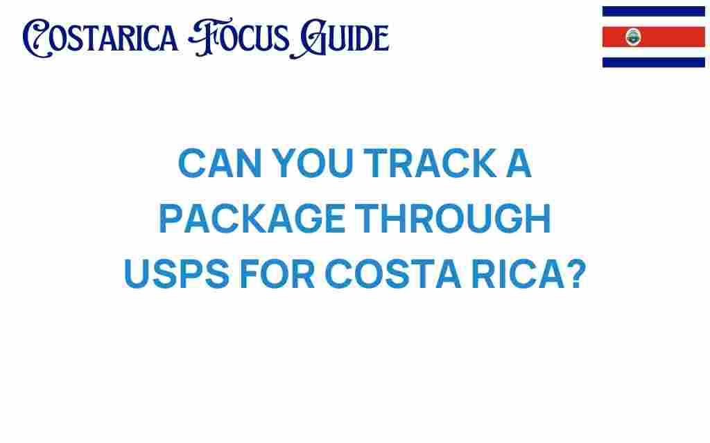 can-you-track-package-usps-costa-rica