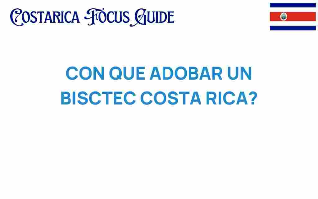 con-que-adobar-un-bistec-costa-rica