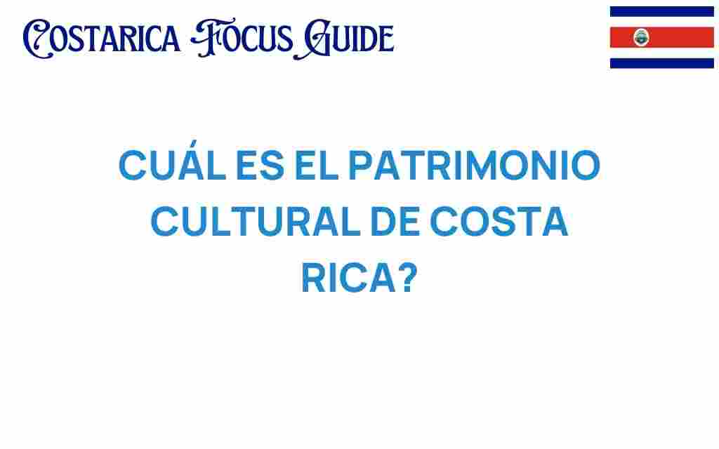 patrimonio-cultural-costa-rica