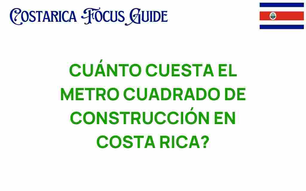 cuanto-cuesta-metro-cuadrado-construccion-costa-rica