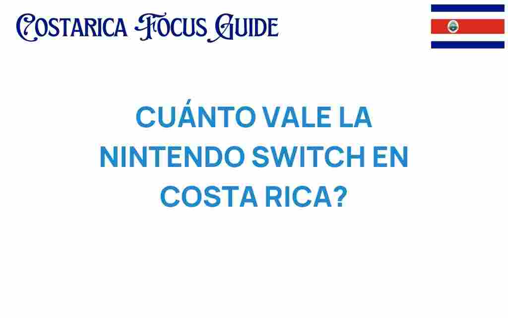 cuanto-vale-nintendo-switch-costa-rica