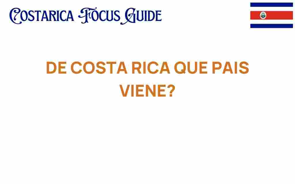 de-costa-rica-origins
