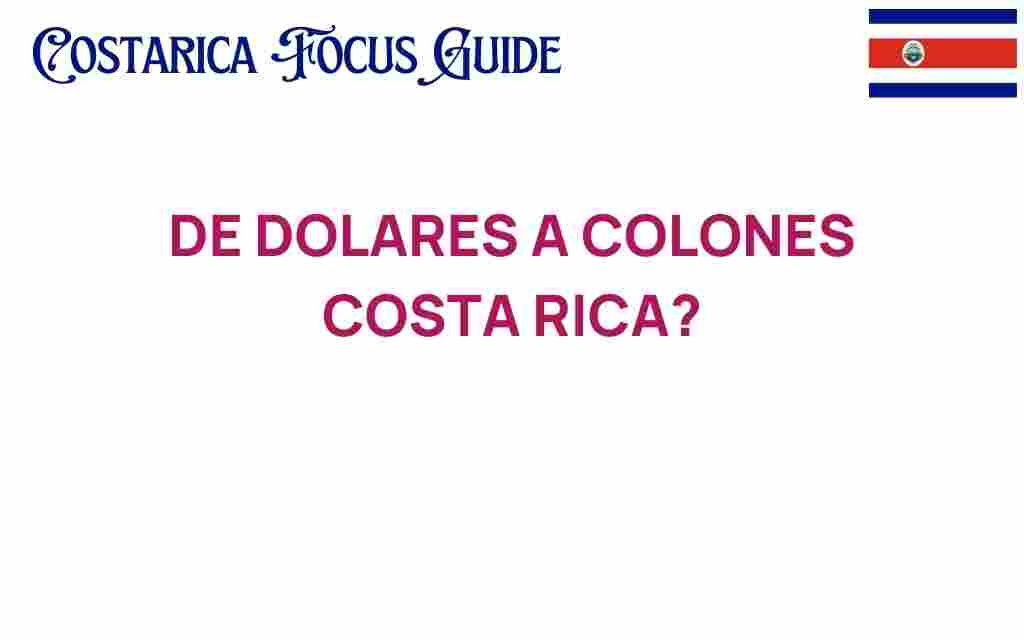 from-dollars-to-colones-costa-rica