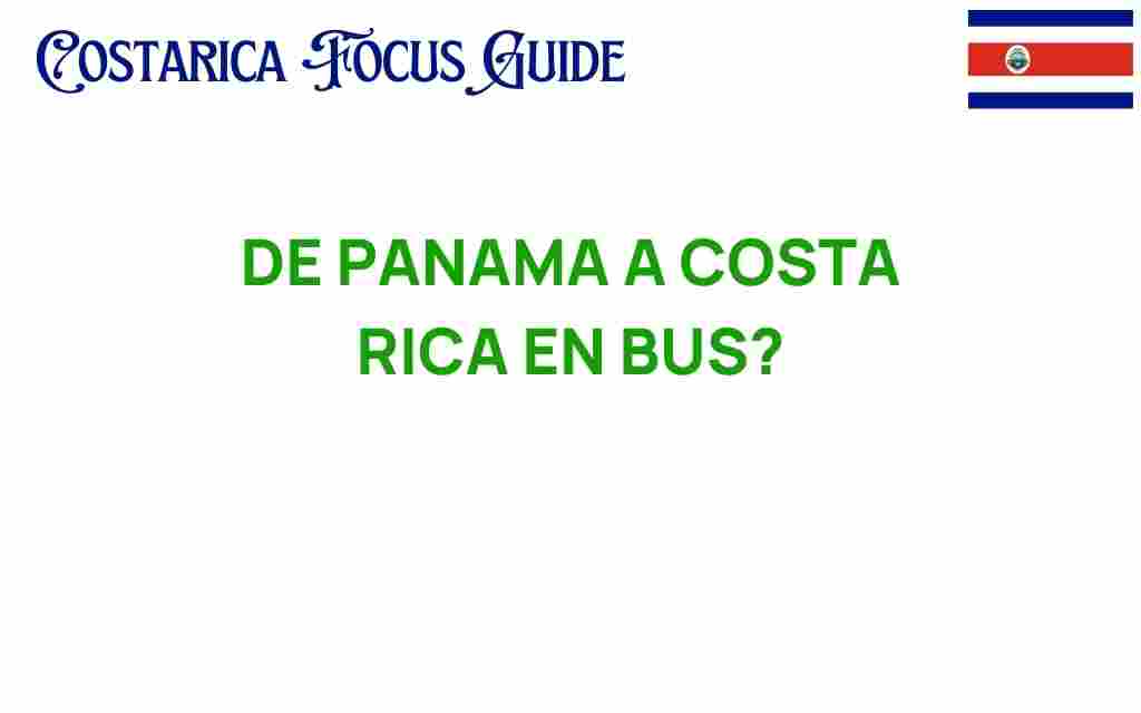 de-panama-a-costa-rica-en-bus