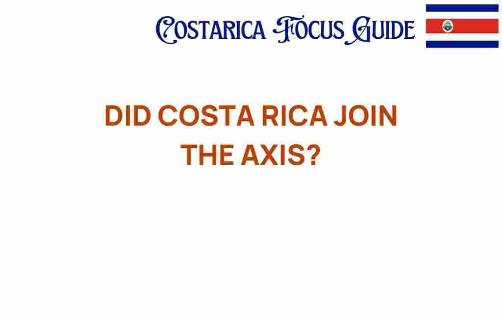 did-costa-rica-join-the-axis