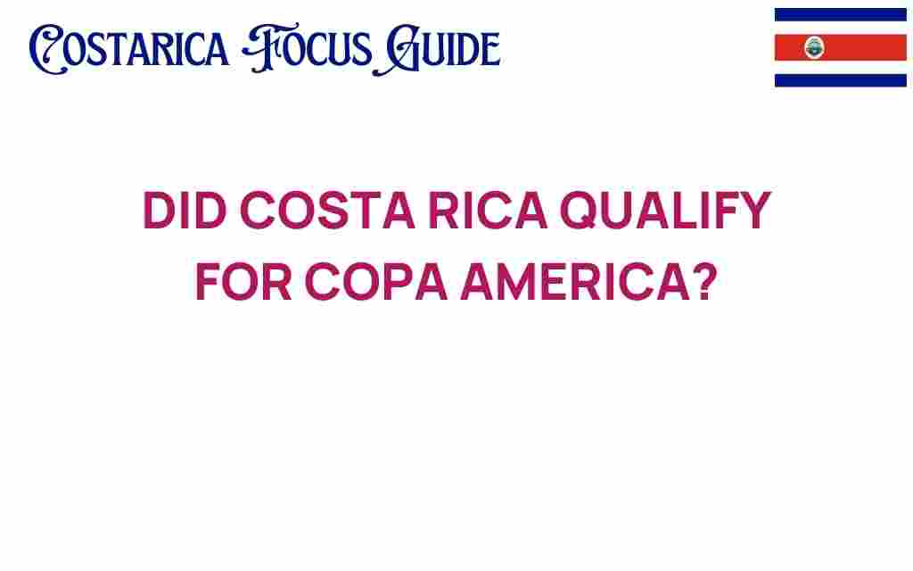 did-costa-rica-qualify-for-copa-america