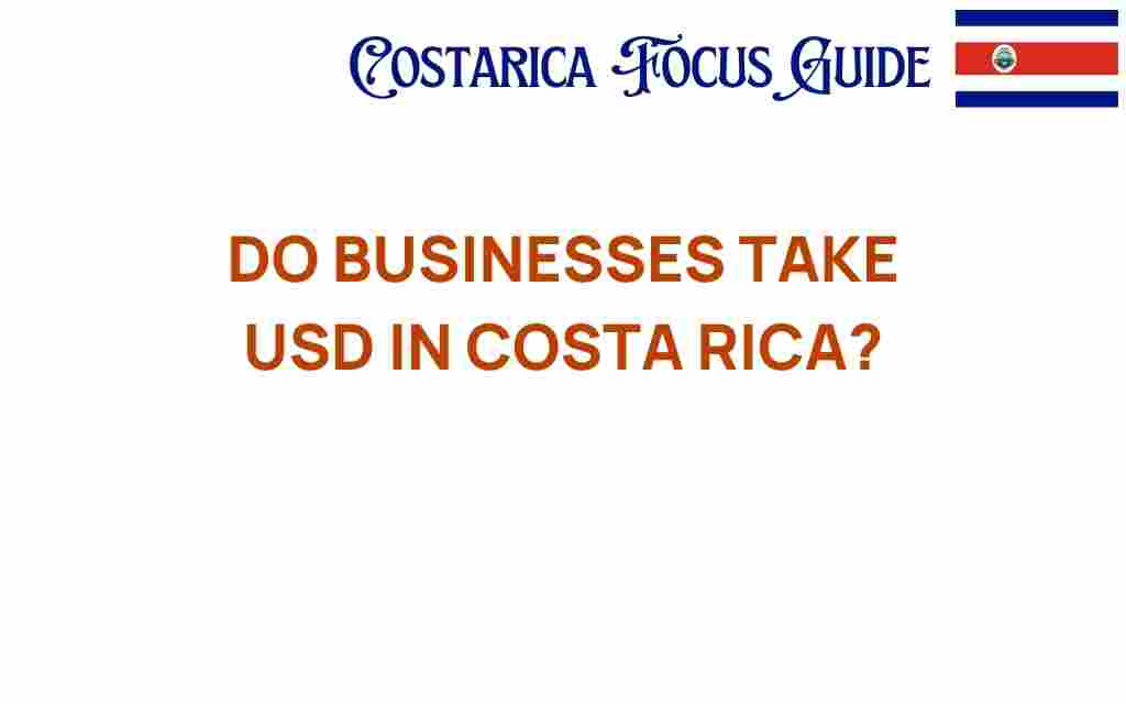 do-businesses-take-usd-in-costa-rica