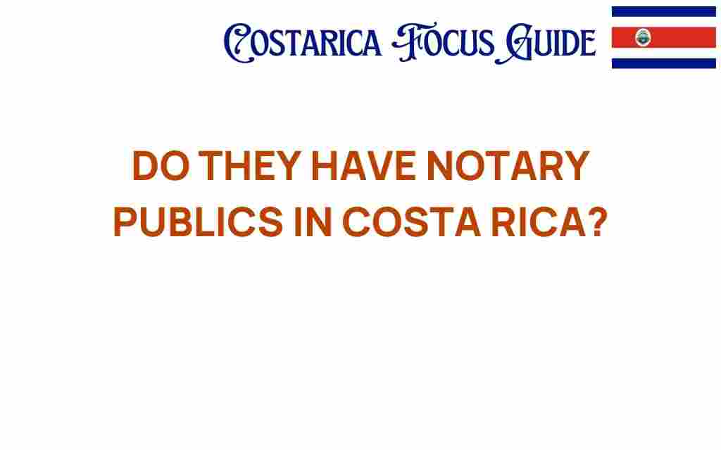 discovering-notary-publics-costa-rica