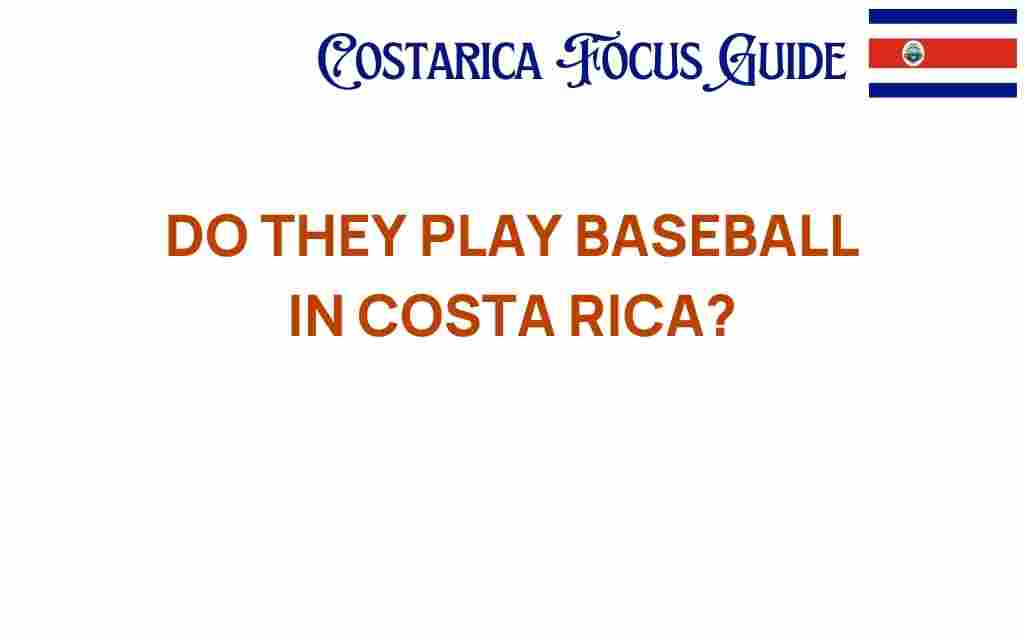 do-they-play-baseball-in-costa-rica