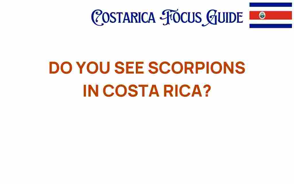 scorpions-in-costa-rica