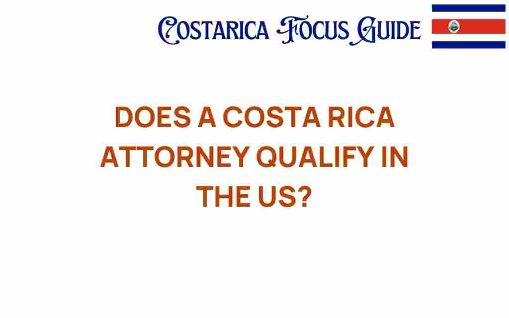 costa-rica-attorney-practice-law-us