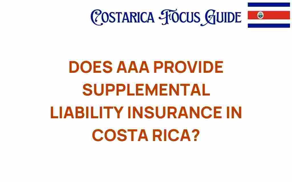 aaa-supplemental-liability-insurance-costa-rica