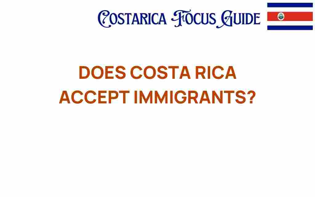 does-costa-rica-accept-immigrants