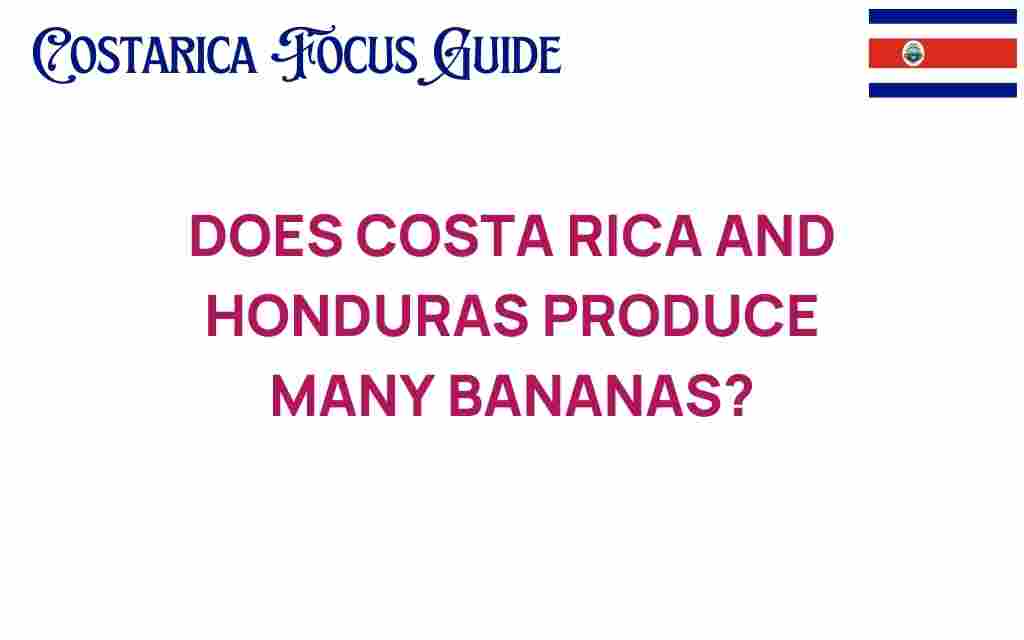 costa-rica-honduras-banana-production