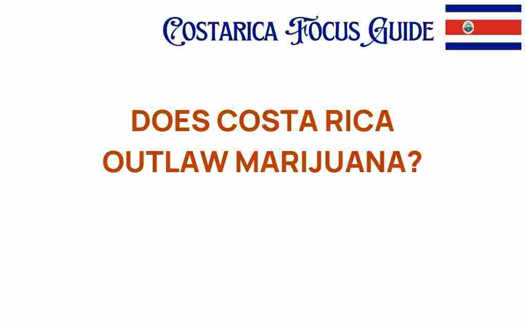 costa-rica-marijuana-outlawed
