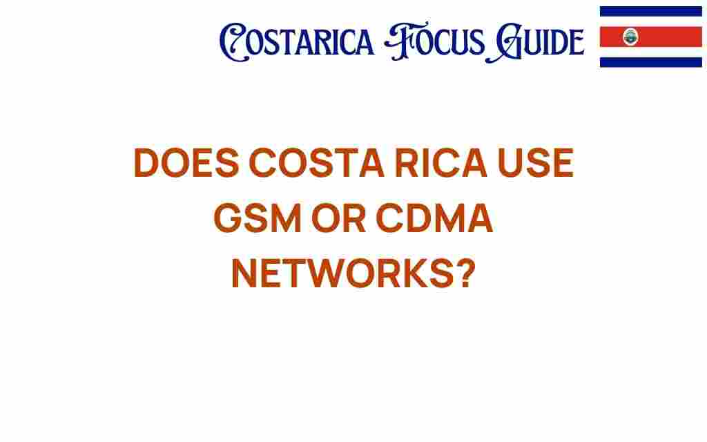 costa-rica-gsm-or-cdma-networks