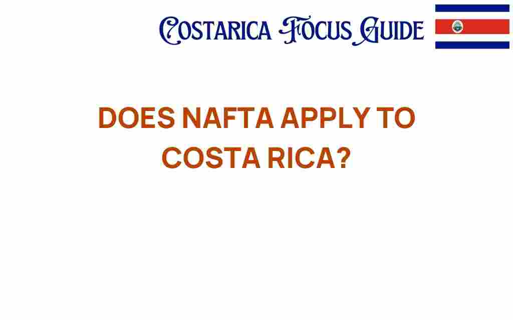 nafta-apply-to-costa-rica