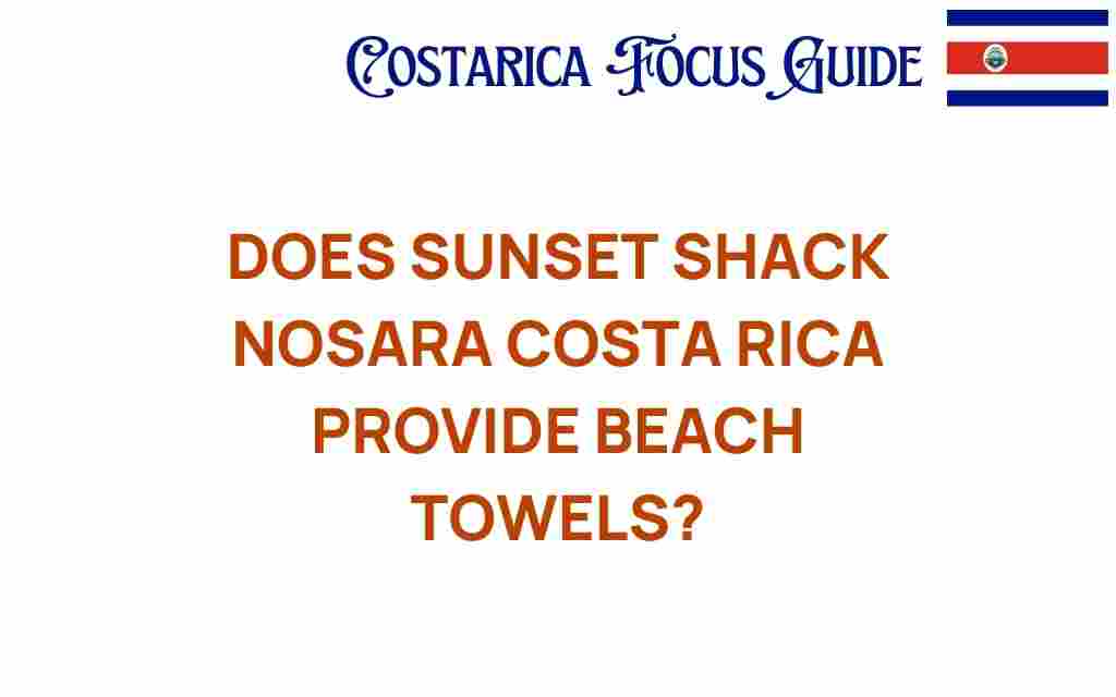 sunset-shack-nosara-beach-towels