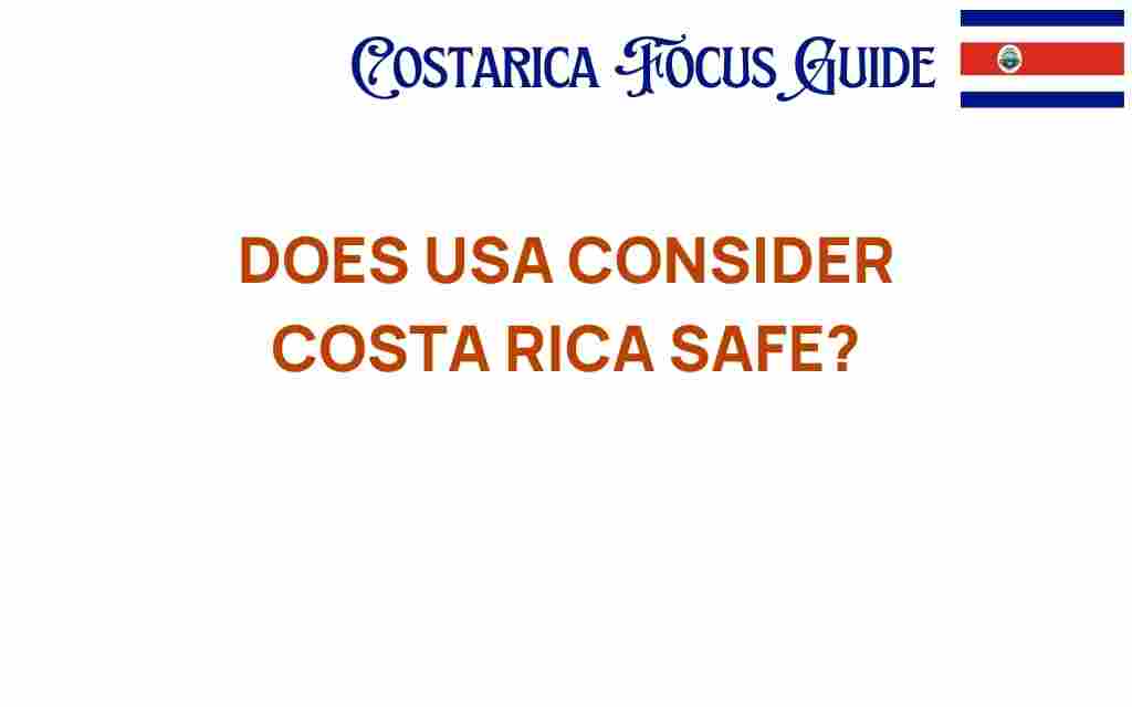 costa-rica-safe-us-perspective