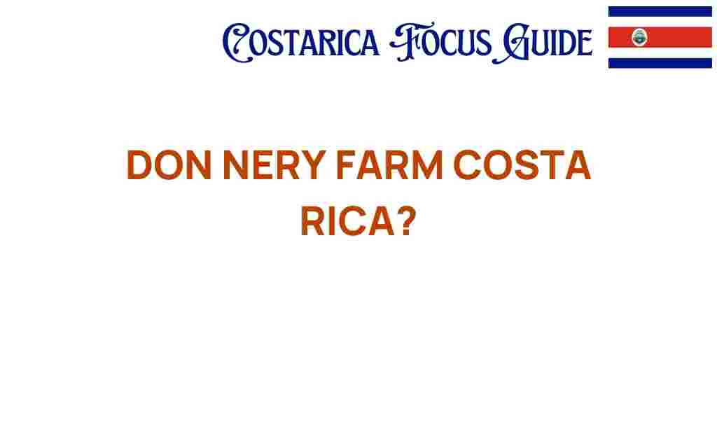 don-nery-farm-costa-rica