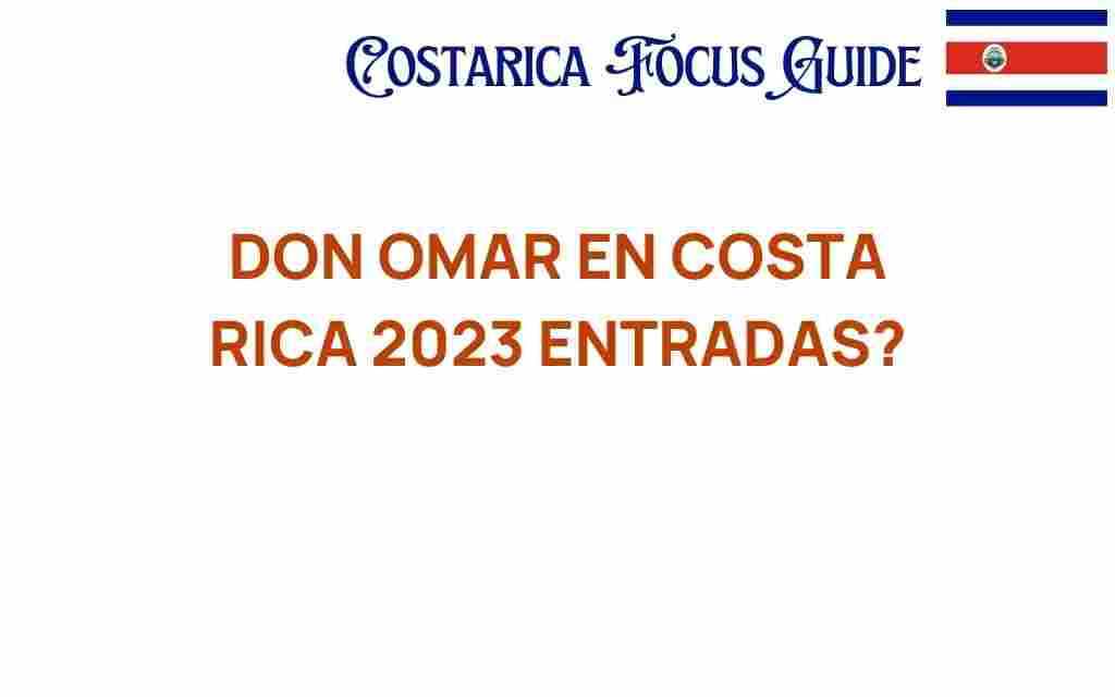 don-omar-costa-rica-2023-entradas