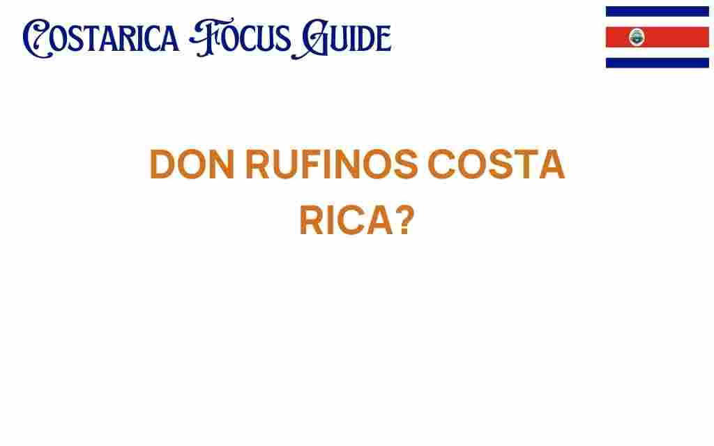 don-rufinos-costa-rica
