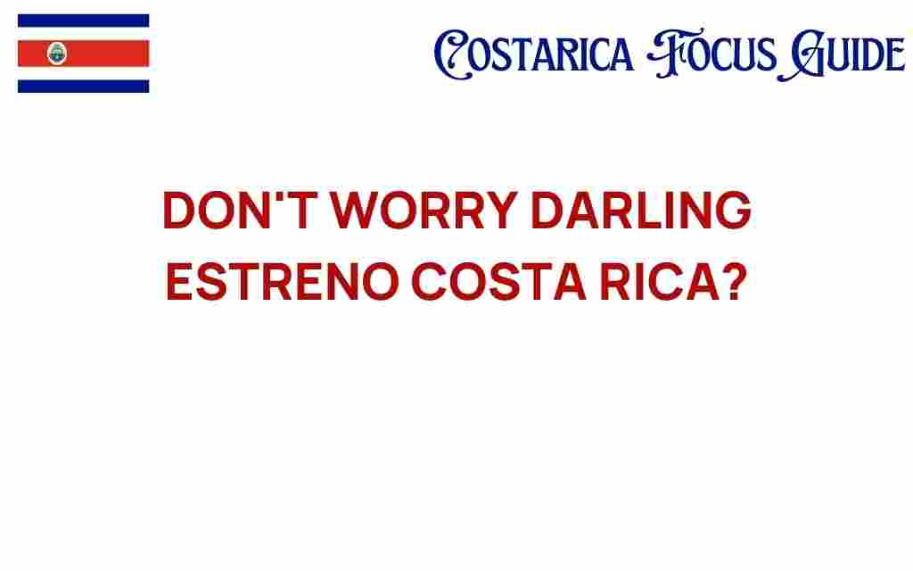 dont-worry-darling-costa-rica-premiere