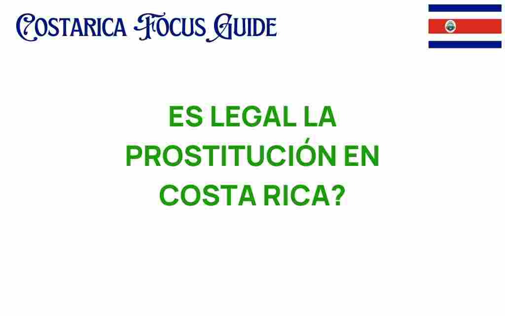 es-legal-la-prostitucion-en-costa-rica