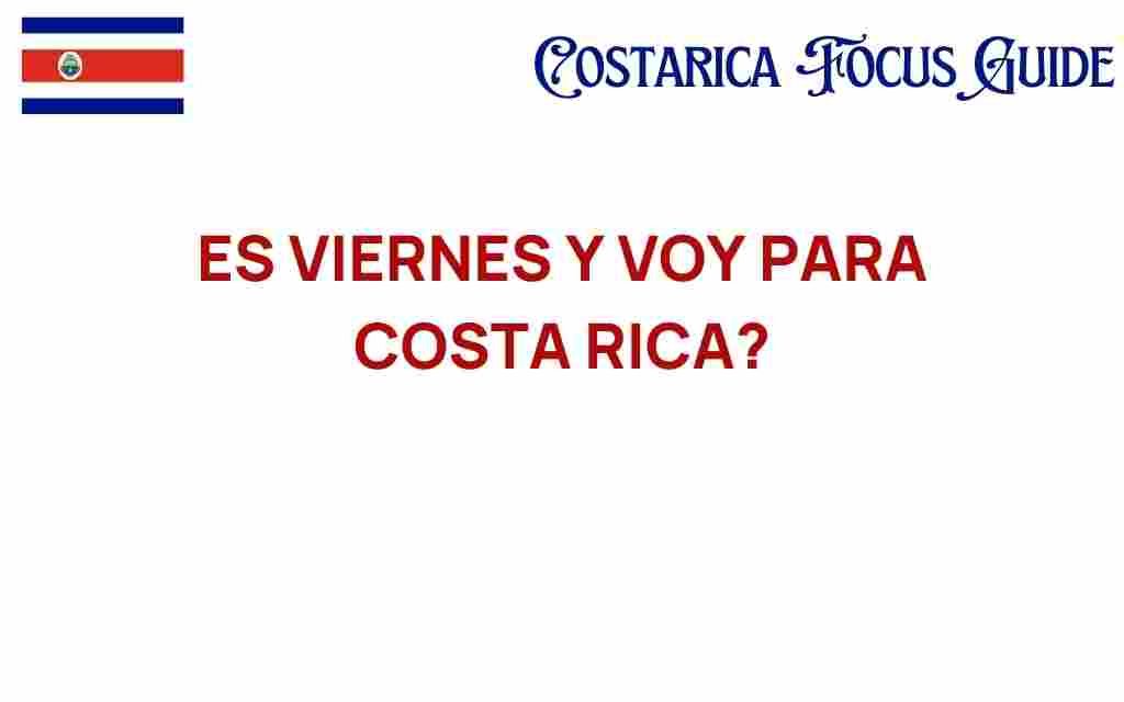 costa-rica-friday-adventure