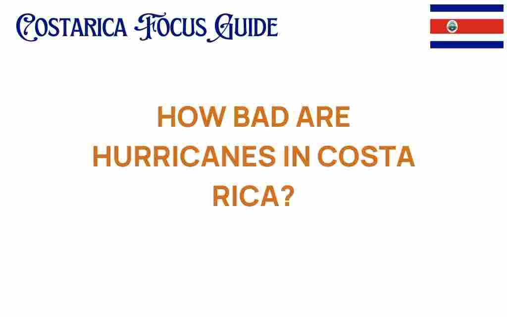 how-bad-are-hurricanes-in-costa-rica