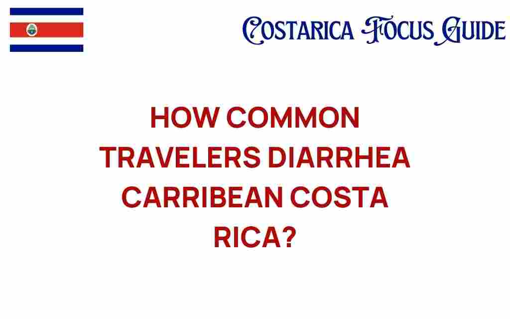 travelers-diarrhea-costa-rica