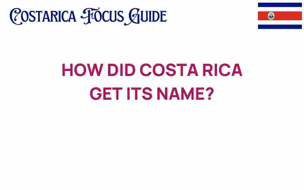 costa-rica-name-origin