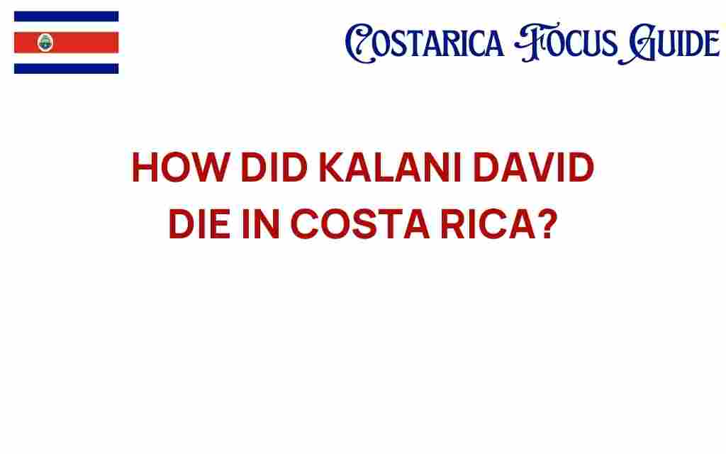 kalani-david-die-costa-rica