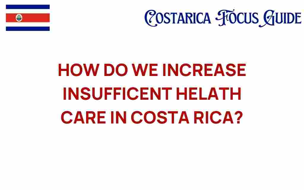 increase-insufficient-healthcare-costa-rica