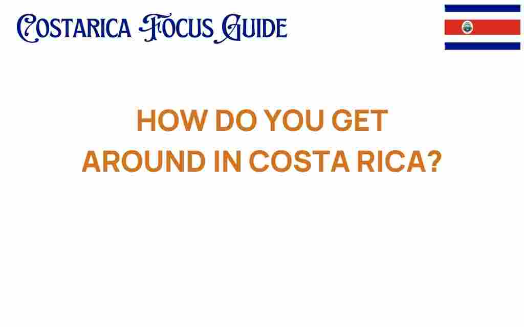 getting-around-in-costa-rica